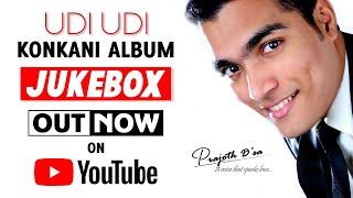 Udi Udi - Super Hit Konkani Music Album by Prajoth D'sa | 2013 | Full Jukebox | Prajoth D'sa Music