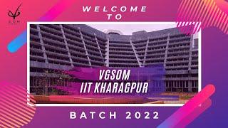Welcome Batch of 2022 | VGSoM IIT Kharagpur