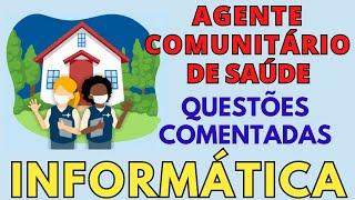 SIMULADO AGENTE COMUNITARIO DE SAÚDE | Questões Comentadas de Informática | Vídeo 02