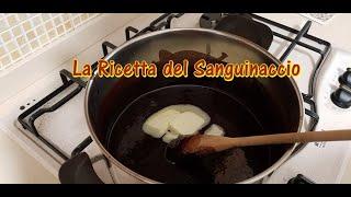 The recipe for Sanguinaccio