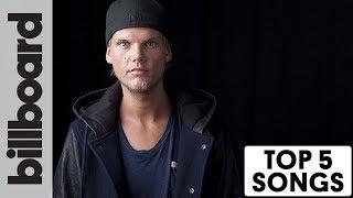 Avicii Top 5 Tongs of All Time! | Billboard Critic's Picks