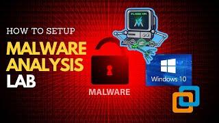 How to Set Up a Malware Analysis Lab with FLARE | Step-by-Step Guide