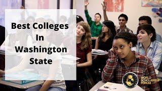 Colleges In Washington State that you should consider