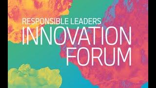 Responsible Leaders Innovation Forum 2024 │October 10, 5:30 PM CET