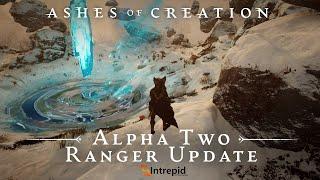 Ashes of Creation Alpha Two Ranger Update