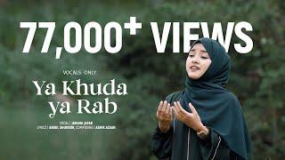 Ya Khuda Ya Rab | Urdu Naat  | Jahana Jafar  | Gallery Vision Naat