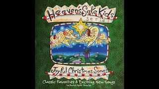 Heaven's Sake Kids: Joyful Christmas Songs