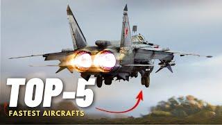 Top 5 Fastest Aircraft In The World | Top 5 Fastest Airplanes - Fighters 2024