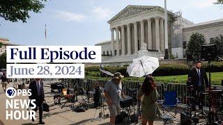 PBS News Hour full episode, June 28, 2024