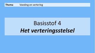 VMBO 4 | Voeding en vertering | Basisstof 4. Het verteringsstelsel | 8e editie