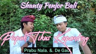 @ SHANTY NEGAROA Pupuh Tikus Kupanting , geguritan Sucita 1 by prabu nala & De gaul