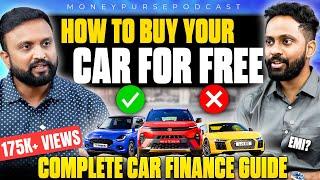 How To Buy ₹12 Lakh Car for FREE| Ultimate Complete Car Finance Guide 2024 | Money Purse Podcast