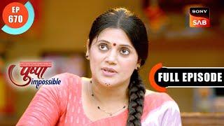 Life Without Pushpa | Pushpa Impossible | Ep 670 | Full Episode | 27 July 2024