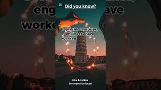 Part 91#didyouknow #facts #building #towerofpisa #pisa #construction #shorts #short #video