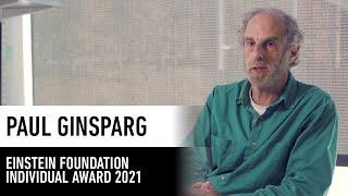 Paul Ginsparg: Einstein Foundation Individual Award 2021