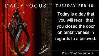 The Daily Focus for FEB 18 2025