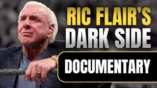 The Dark Side of Ric Flair: Becoming the Nature Boy | Wrestling Documentary