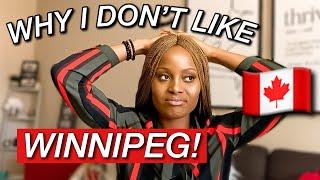 WHY I DON’T LIKE WINNIPEG | ONE YEAR LIFE UPDATE IN WINNIPEG!