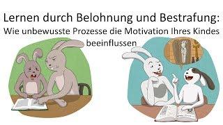 Lernen durch Belohnung und Bestrafung - Wie unbewusste Prozesse die Motivation beeinflussen