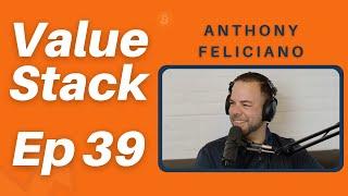 Bitcoin Lightning Network Merchant Adoption with Anthony Feliciano | Value Stack 39