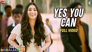 Yes You Can - Full Video | That is Mahalakshmi | Tamannaah | Amit Trivedi | Sunitha Sarathy