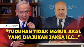 Benjamin Netanyahu Angkat Bicara soal ICC Keluarkan Surat Perintah Penangkapan: Tidak Masuk Akal!