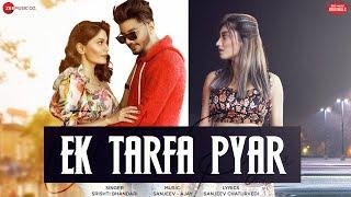 Ek Tarfa Pyar - Aamir, Somya, Doll | Srishti Bhandari | Sanjeev - Ajay | Zee Music Originals