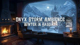 Onyx Storm Ambience: Winter in Basgiath - Read and Relax