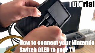 How to connect your Nintendo Switch OLED version (2021) on to your television (TFT) with HDMI DIY