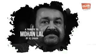 An extraordinary Bday Tribute to Lalettan from ClubFm Rj Shaan  Dnt Miss This  mp4