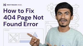 How to Fix 404 Page Not Found Error | Hostinger India