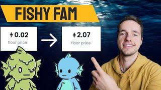 Can Fishy Fam NFT ACTUALLY 100X?