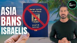 'Zionist-Free Zones': Asian Countries Ban Israeli Tourists