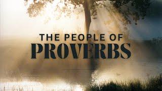 The People of Proverbs - Pastor Blake Miller