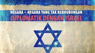 Negara yang Tak Berhubungan Diplomatik dengan Israel