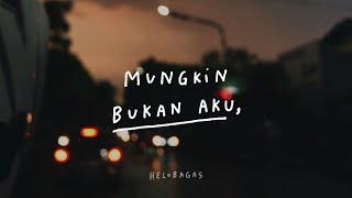 Mungkin Bukan Aku - Podcast kita & waktu eps. 23