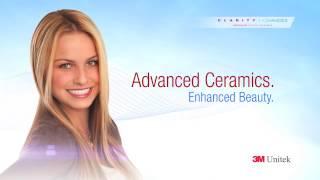 Clarity™ ADVANCED Ceramic Brackets   The New Generation of Performance and Beauty 1