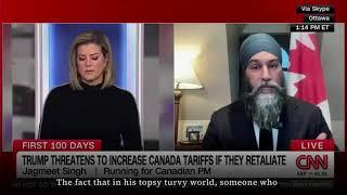 Jagmeet Singh Slams Trump on CNN