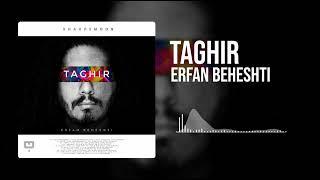 Erfan Beheshti - Taghir(Official Audio)