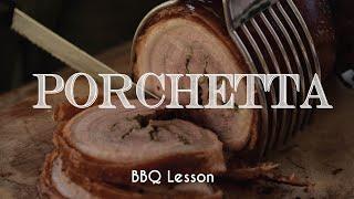 PORCHETTA AL BARBECUE - L'arte della porchettatura [ricetta completa]