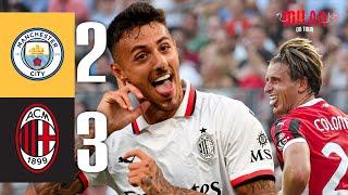 Manchester City 2-3 AC Milan | Colombo and Nasti for a Win in the US Tour Opener | Highlights