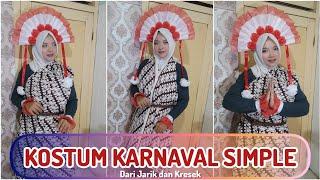 KOSTUM KARNAVAL SIMPLE DARI KAIN JARIK DAN KRESEK