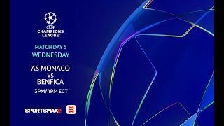 Watch UEFA Champions League | AS Monaco vs Benfica | Wed. Nov. 27 | on SportsMax2 and SportsMax App!