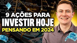 9 MELHORES AÇÕES para GANHAR DINHEIRO em 2024 | CARTEIRA para o INVESTIDOR INICIANTE!