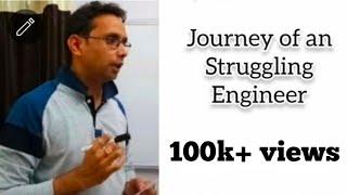 Journey of an Struggling Engineer (Motivational Video) by SAHAV SINGH YADAV