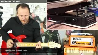 Guitare Xtreme # 76- Comparatif wah wah - MXR MC-404 CAE Wah