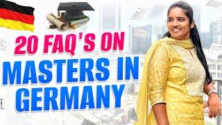 20 FAQ's : Master's in GERMANY  || Must know things about Masters (Telugu)