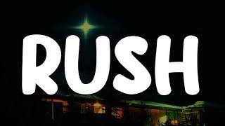 Ayra Starr - Rush (Lyrics) || Mix Playlist