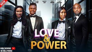 LOVE AND POWER - MAURICE SAM, SONIA UCHE, EBUBE NWAGBO, DEZA THE GREAT - LATEST NIGERIAN MOVIES 2024