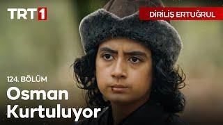 Diriliş Ertuğrul 124. Bölüm - Ertuğrul, Osman ve Savcının imdadına yetişir!